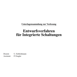 Entwurfsverfahren für Integrierte Schaltungen (Vorlesungsunterlagen)