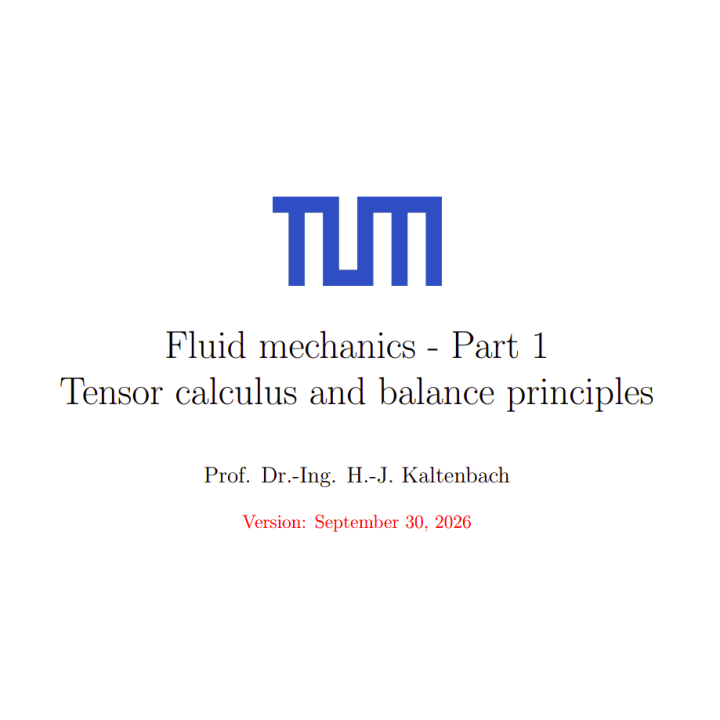 Fluid mechanics - Part 1 Tensor calculus and balance principles